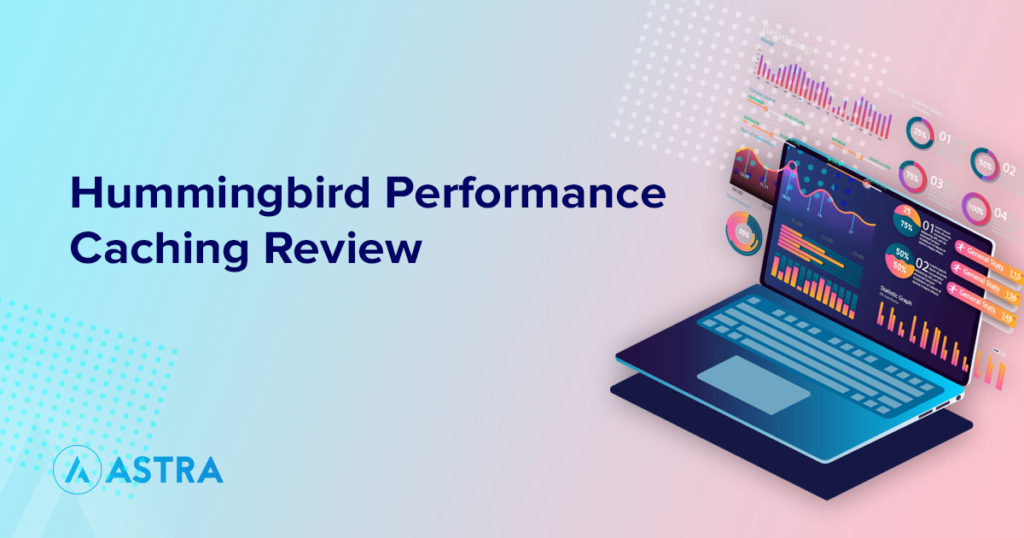 hummingbird performance caching review featured image