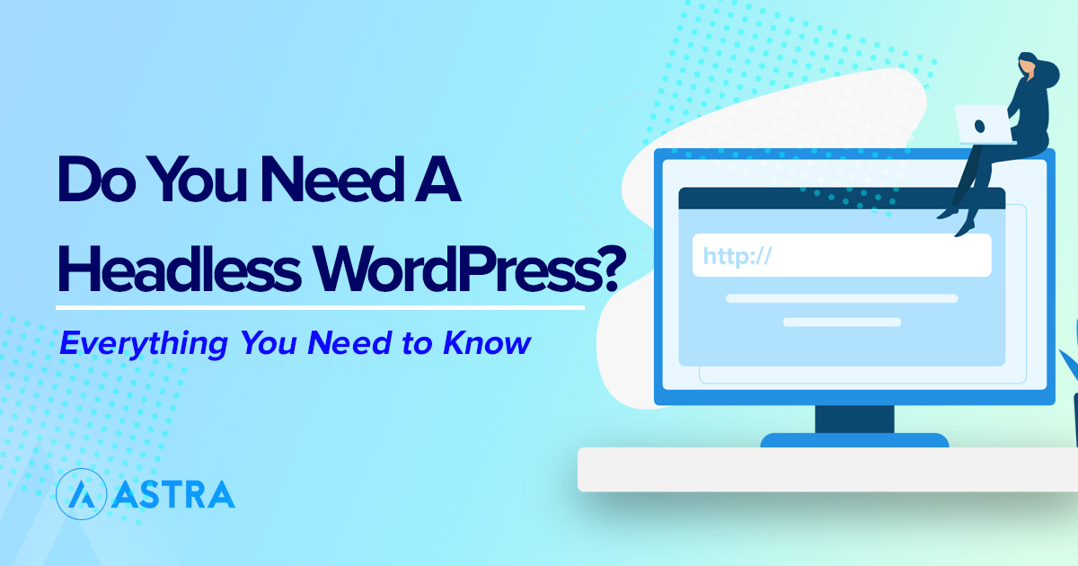 Headless WordPress Guide Featured Image