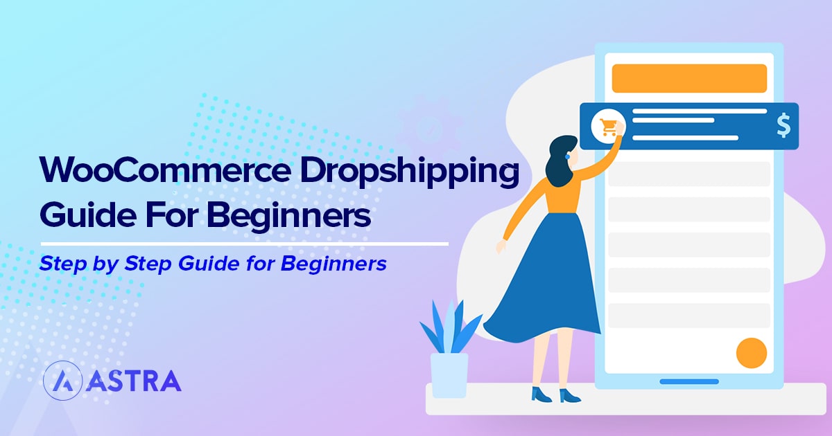 woocommerce dropshipping guide