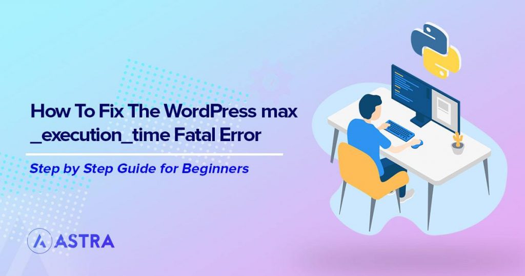 WordPress max_execution_time Fatal Error