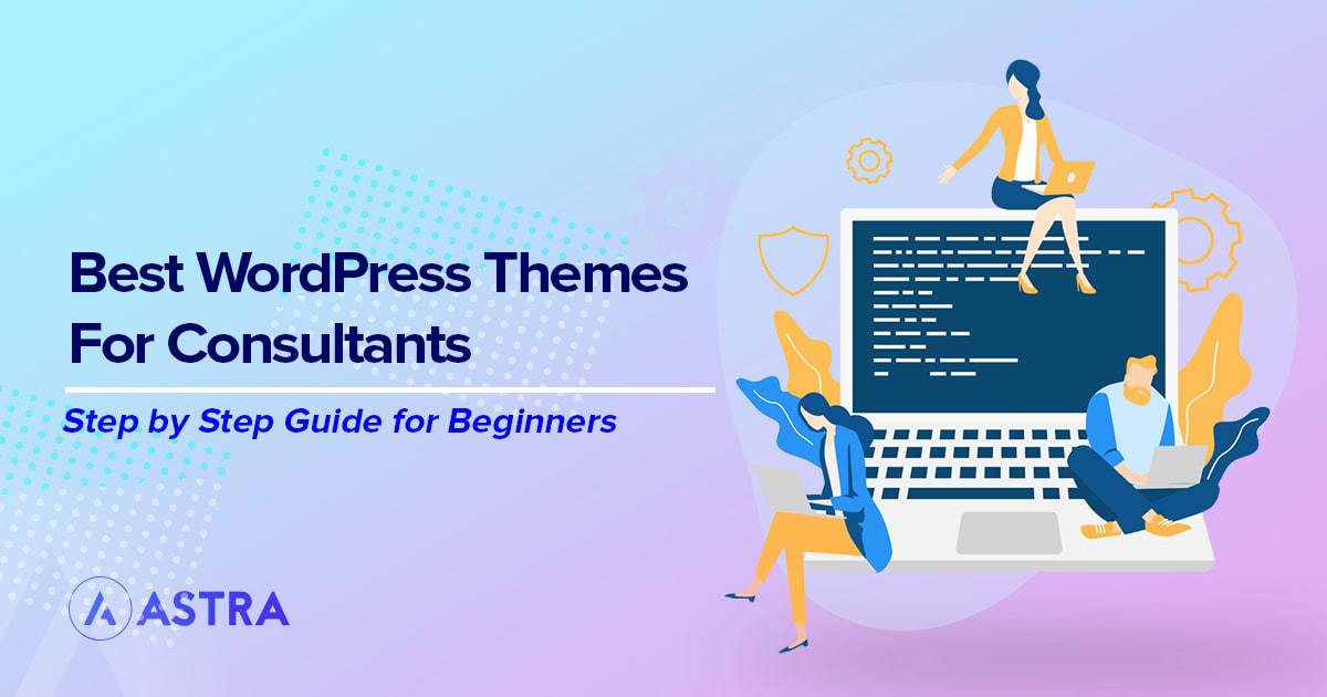 Best WordPress themes for Consultants