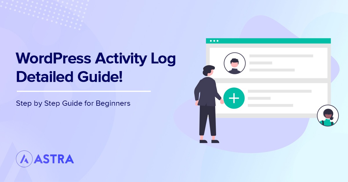 WordPress activity log detailed guide