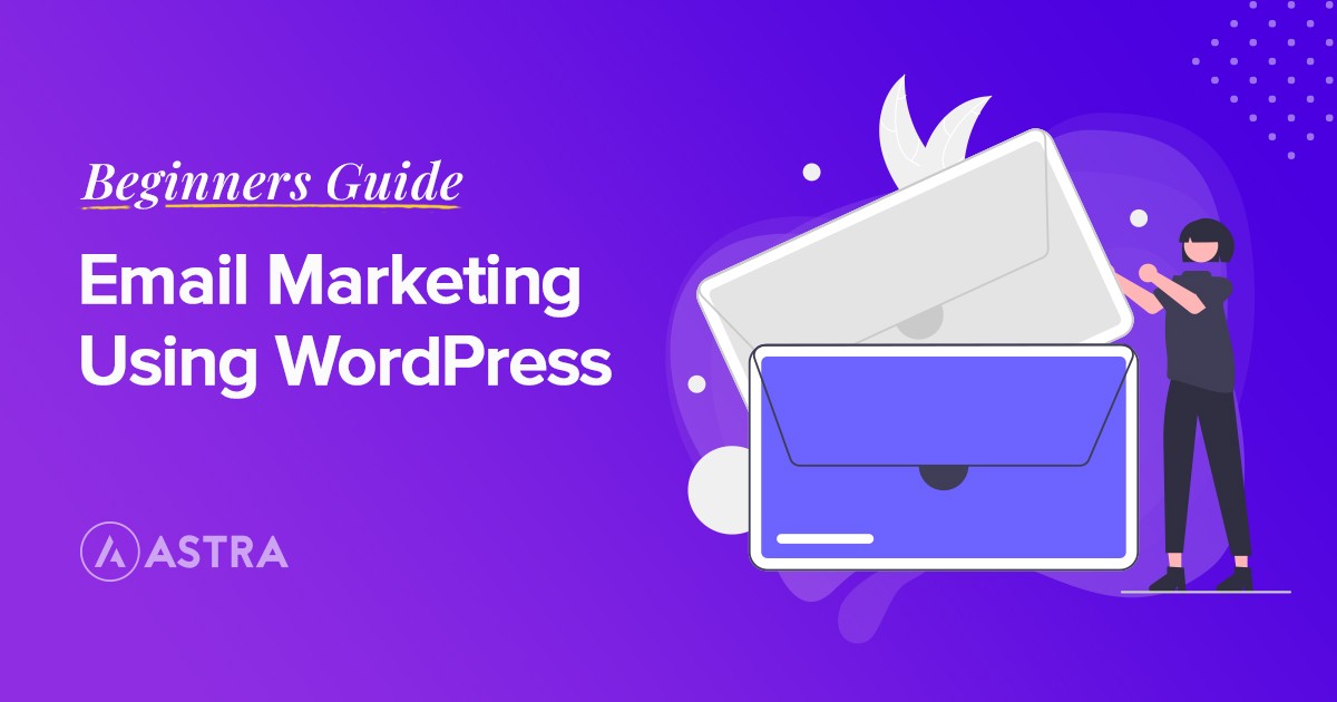 Email Marketing Using WordPress